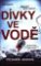 Dívky ve vodě Dívky ve vodě