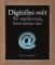 Digitální svět - 50 myšlenek, které musíte znát Digitální svět - 50 myšlenek, které musíte znát