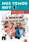 Nos Vemos hoy 1 (A1) – učebnice s pracovním sešitem + MP3/Videa ke stažení + žák. licence Nos Vemos hoy 1 (A1) – učebnice s pracovním sešitem + MP3/Videa ke stažení + žák. licence