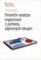 Finanční analýza organizace z pohledu zájmových skupin Finanční analýza organizace z pohledu zájmových skupin