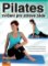 Pilates - cvičení pro zdravá záda Pilates - cvičení pro zdravá záda