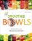 Fit Smoothies Bowls