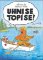 Uhni se, topí se! Uhni se, topí se!
