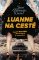LuAnne na cestě
