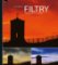 FILTRY – průvodce digitálního fotografa FILTRY – průvodce digitálního fotografa