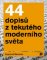 44 dopisů z tekutého moderního světa 44 dopisů z tekutého moderního světa