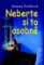 Neberte si to osobně Neberte si to osobně