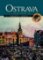 Ostrava - Historie, kultura, lidé