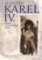 Karel IV. - Portrét středověkého vládce Karel IV. - Portrét středověkého vládce