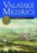Valašské Meziříčí - Historie, kultura, lidé