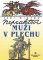 Nepraktovi muži v plechu Nepraktovi muži v plechu