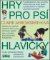 Hry pro psí hlavičky
