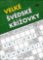 Velké švédské křížovky - Antické moudrosti Velké švédské křížovky - Antické moudrosti