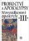 Novozákonní apokryfy III. - Proroctví a apokalypsy Novozákonní apokryfy III. - Proroctví a apokalypsy