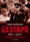 Gestapo - Mýtus a realita Hitlerovy tajné policie