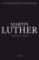 Martin Luther Martin Luther