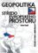 Geopolitika středoevropského prostoru (5 Geopolitika středoevropského prostoru (5