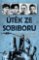Útěk ze Sobiboru - Unikátní svědectví vězňů, kteří uprchli z tábora smrti Útěk ze Sobiboru - Unikátní svědectví vězňů, kteří uprchli z tábora smrti