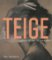Karel Teige. Captain of the Avant-Garde Karel Teige. Captain of the Avant-Garde