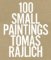 100 Small Paintings 100 Small Paintings
