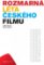 Rozmarná léta českého filmu Rozmarná léta českého filmu