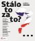 Stálo to za to? Stálo to za to?