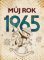 Můj rok 1965 Můj rok 1965