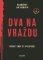 Dva na vraždu - Případy smrtící spolupráce Dva na vraždu - Případy smrtící spolupráce
