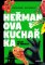 Heřmanova kuchařka - Fičaky za hubičku Heřmanova kuchařka - Fičaky za hubičku