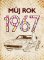 Můj rok 1967 Můj rok 1967