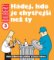 Dilbert 3 - Hádej, kdo je chytřejší než ty Dilbert 3 - Hádej, kdo je chytřejší než ty