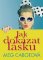 Jak dokázat lásku Jak dokázat lásku