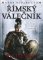 Římský válečník - Vlci severu Římský válečník - Vlci severu