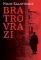 Bratrovrazi Bratrovrazi