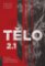 Tělo 2.1 - Bolest v proměnách času a kultur