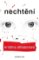 Nechtění Nechtění
