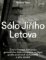 Sólo Jiřího Letova: Život a činnost důstojníka generálního štábu a experta na lágry podle archivních dokumentů a jeho deníků