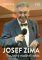 Josef Zíma - Ten, který rozdával radost