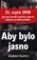 Aby bylo jasno Aby bylo jasno