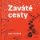 Zaváté cesty