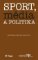 Sport, média a politika
