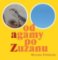 Od agamy po Zuzanu