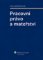 Pracovní právo a mateřství Pracovní právo a mateřství