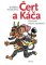 Čert a Káča Čert a Káča