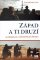 Západ a ti druzí - Globalizace a teroristická hrozba