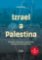 Izrael a Palestina - Minulost, současnost a směřování blízkovýchodního konfliktu Izrael a Palestina - Minulost, současnost a směřování blízkovýchodního konfliktu