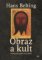 Obraz a kult - Dějiny obrazu před érou umění Obraz a kult - Dějiny obrazu před érou umění