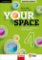 Your Space 4 pro ZŠ - Hybridní učebnice Your Space 4 pro ZŠ - Hybridní učebnice