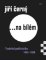 Jiří Černý... na bílém 5 Jiří Černý... na bílém 5