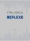Reflexe Reflexe
